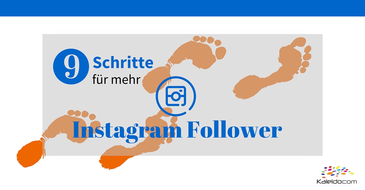 9 Schritte für mehr Instagram Follower