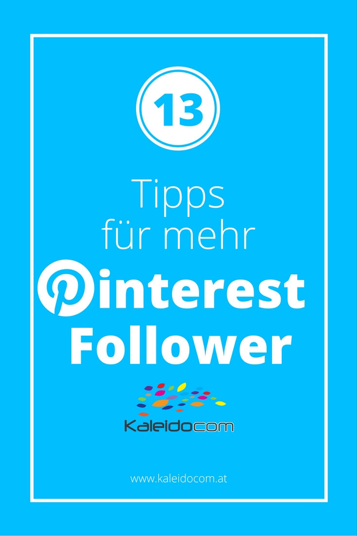13 Tipps für mehr Pinterest Follower