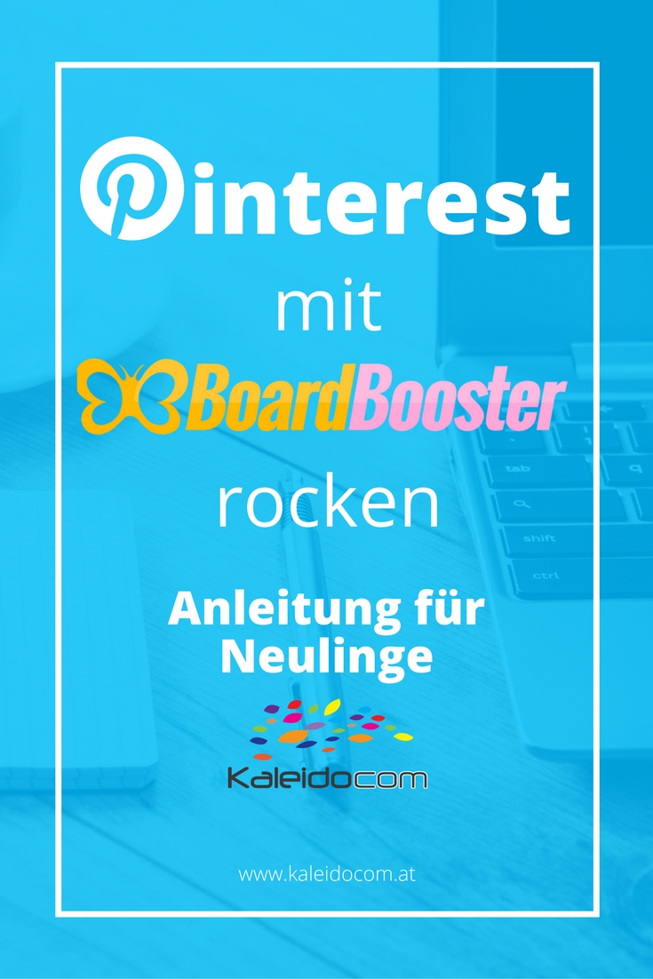 BoardBooster hilft Deinen Pinterest Account nach vorne zu bringen und die Zugriffe auf Deine Webseite zu erhöhen. Wir haben die Beschreibung für Dich!
