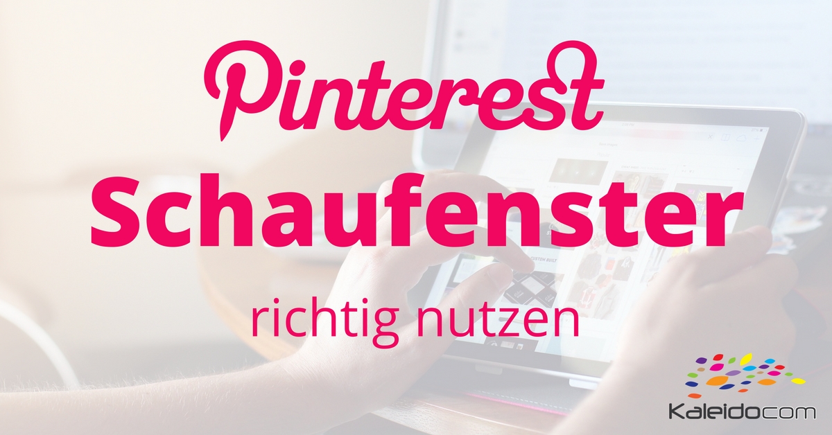 Schaufenster richtig nutzen auf Pinterest