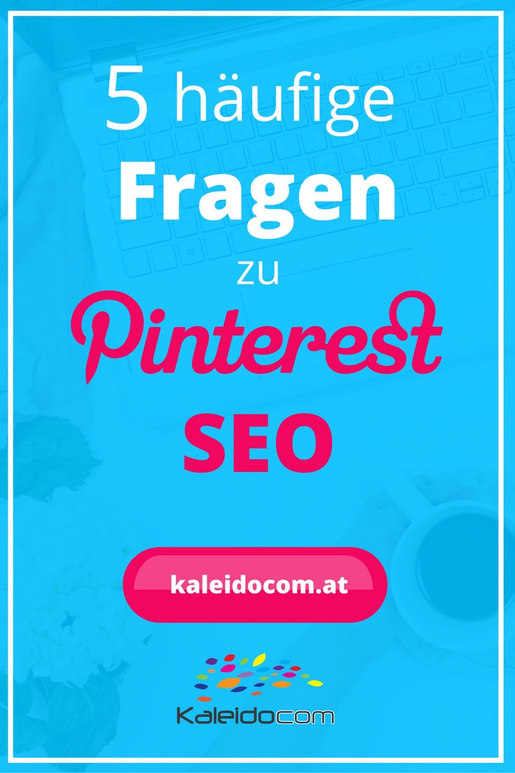 Soll ich Hashtags nutzen? Diese und weitere häufige Fragen und Antworten zu Pinterest SEO.