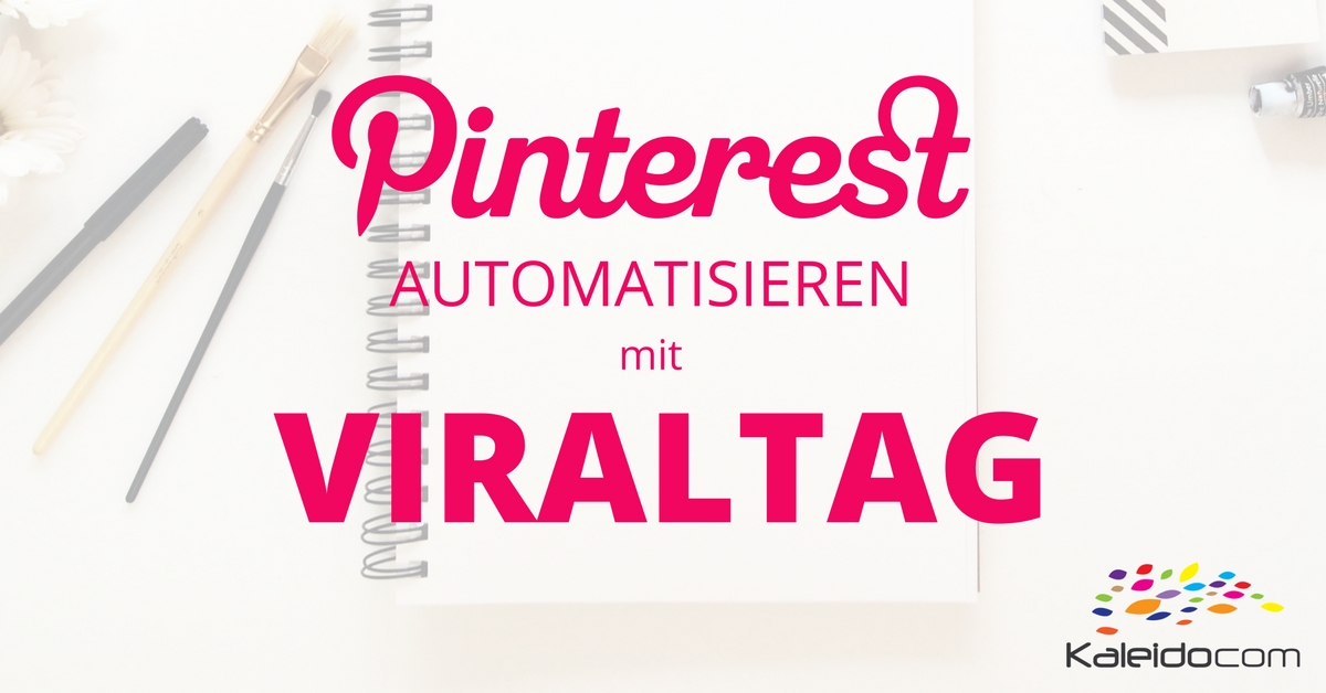 Viraltag Pinterest automatisieren