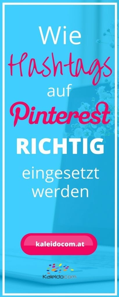 Sind Hashtags auf Pinterest sinnvoll oder Unsinn? So werden Hashtags auf Pinterest RICHTIG eingesetzt.