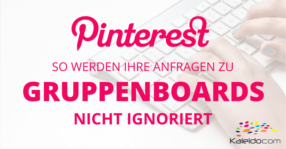 Gruppenboards Anfrage: so werden Sie nicht ignoriert