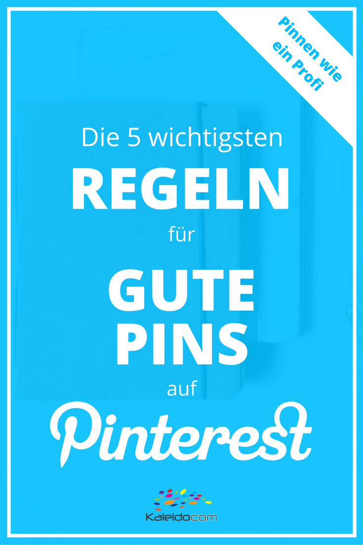 So gestaltest Du gute Pins für Pinterest, die massenhaft Repins und Klicks bringen. #pinterestmarketing #pinteresttipp