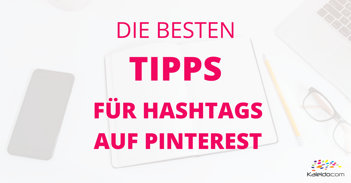 Tipps für Pinterest Hashtags