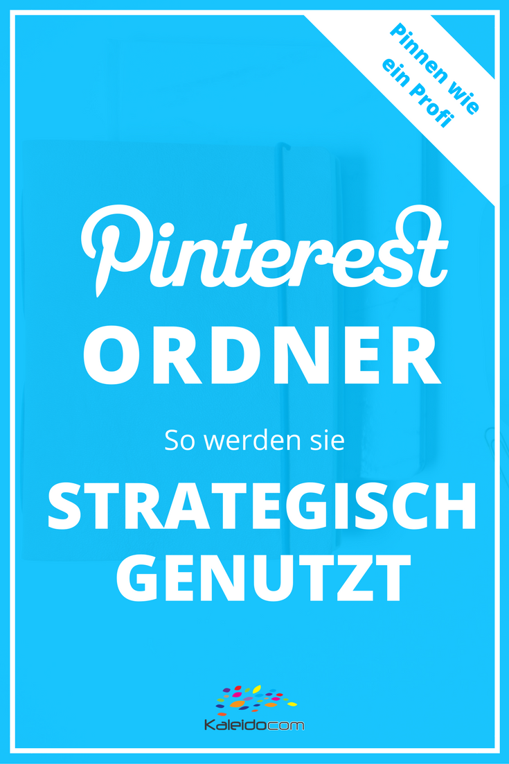 So werden Pinterest Ordner strategisch richtig genutzt. #pinteresttipp #pinterestmarketing