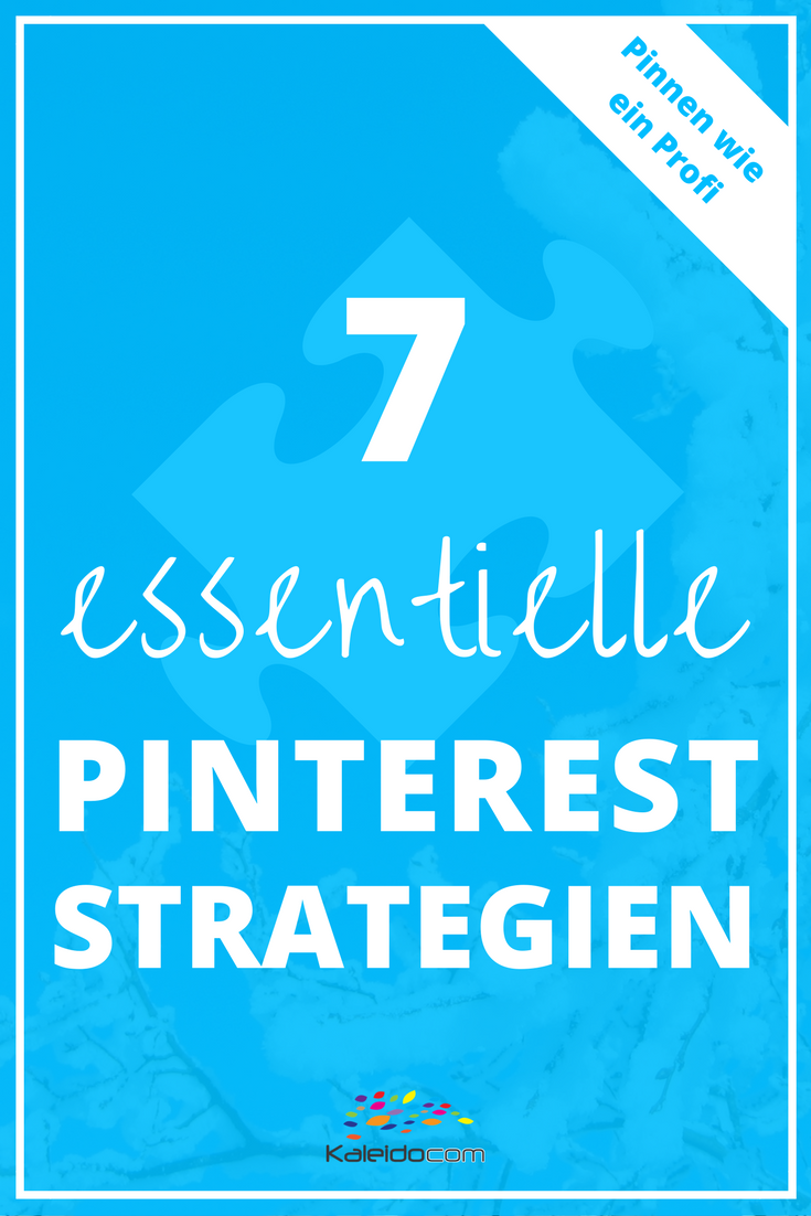Pinterest ist zur Zeit die wichtigste Content Marketing Plattform im Web. Holen Sie sich hier die essentiellen Pinterest Strategien! #pinteresttipp #pinterestmarketing